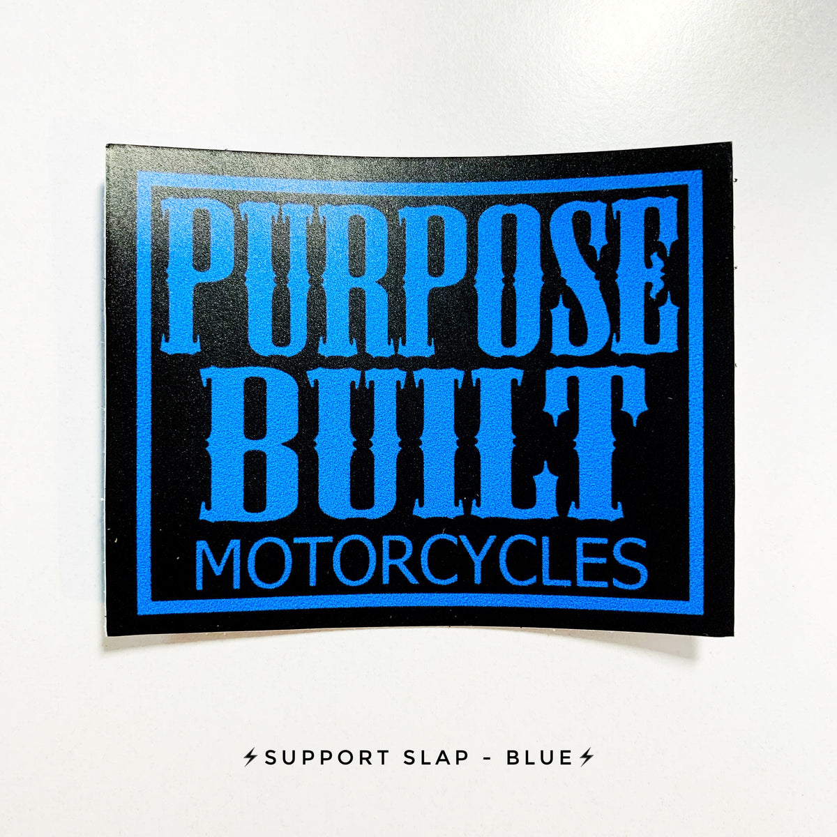 Support Slap Stickers - Purpose Built Motorcycles