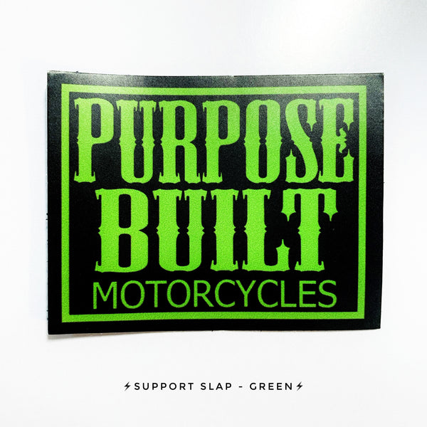 Support Slap Stickers - Purpose Built Motorcycles